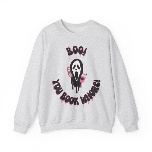 Boo! You Book Wh0re Sweatshirt