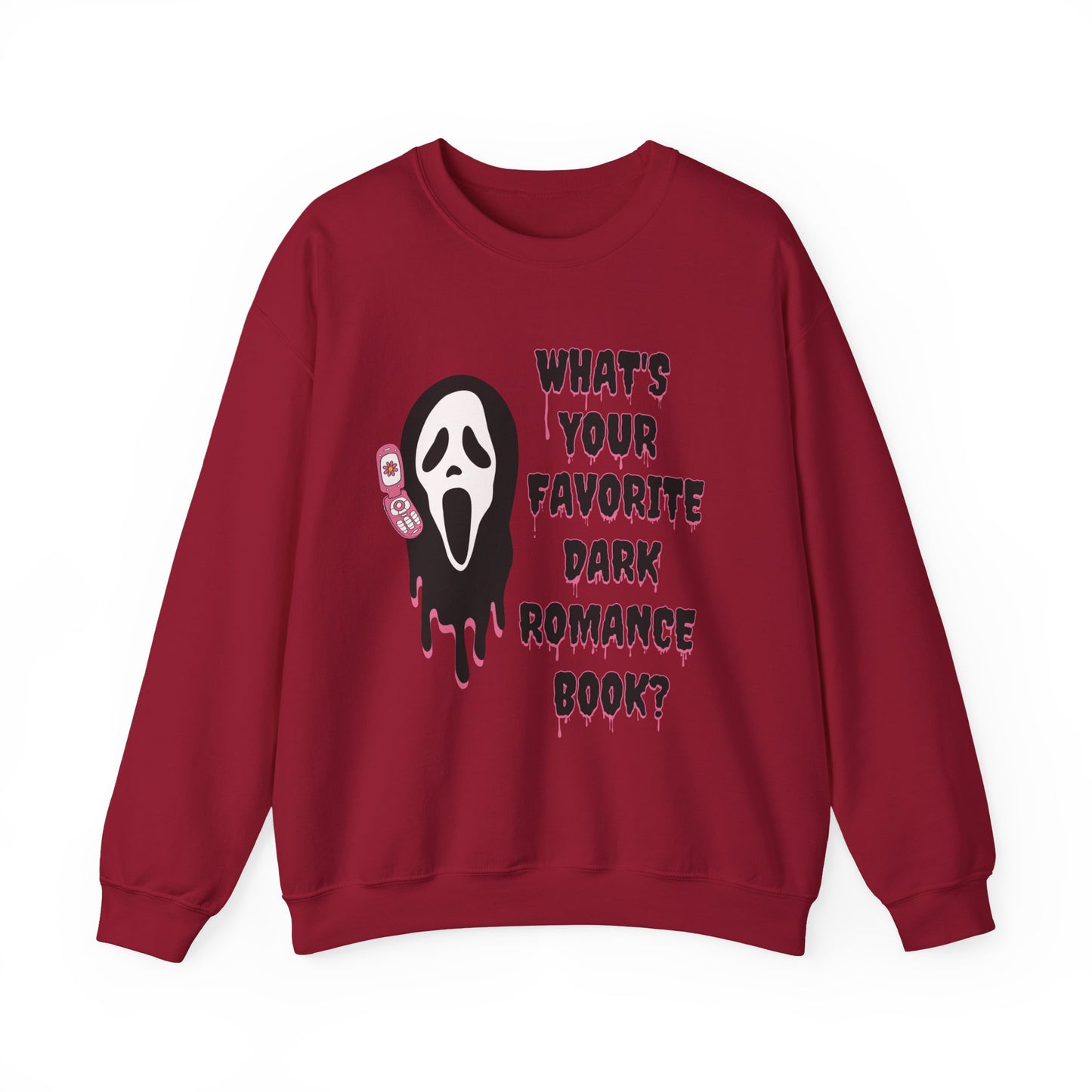 What's Your Favorite Dark Romance Book? Sweatshirt