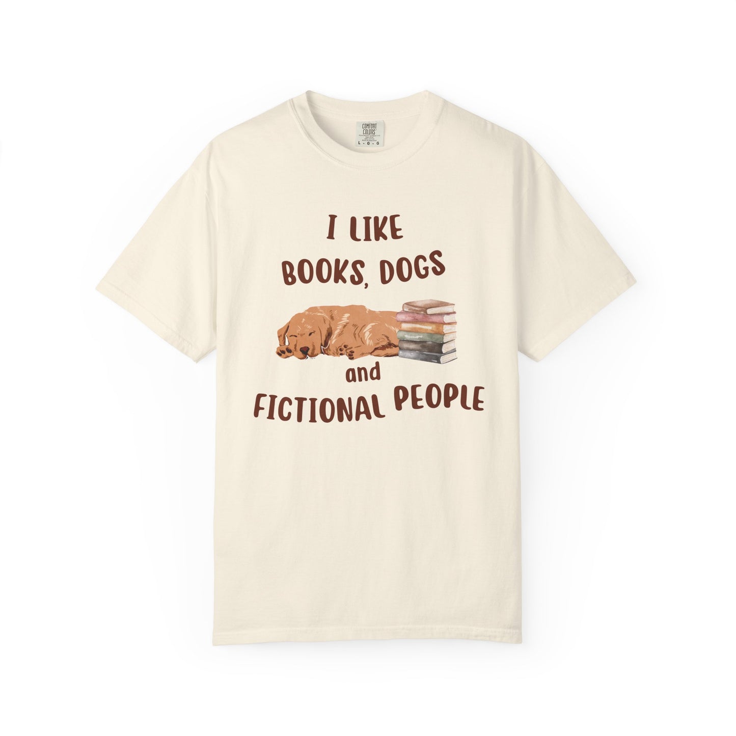 I Like Books, Dogs and Fictional People T-shirt