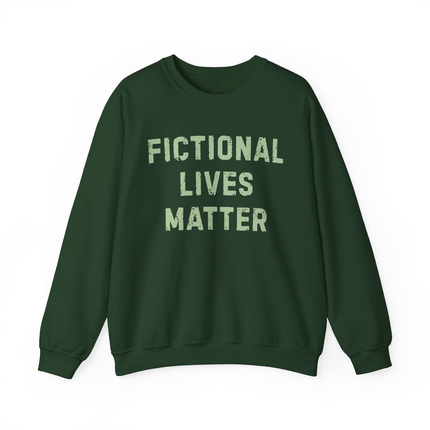 Fictional Lives Matter Sweatshirt