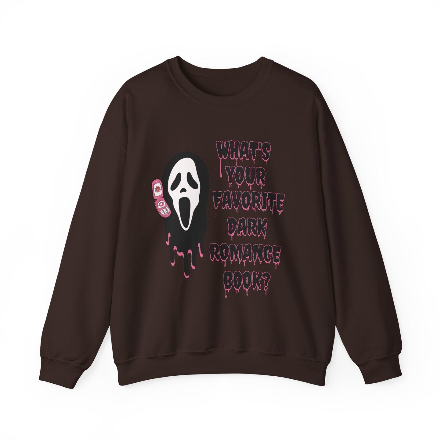 What's Your Favorite Dark Romance Book? Sweatshirt