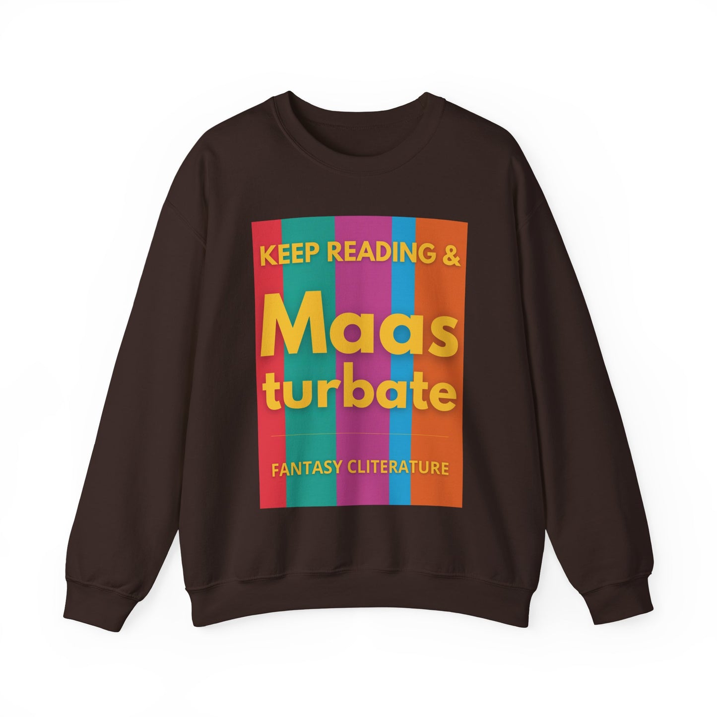 Keep Reading & Maas turbate Sweatshirt