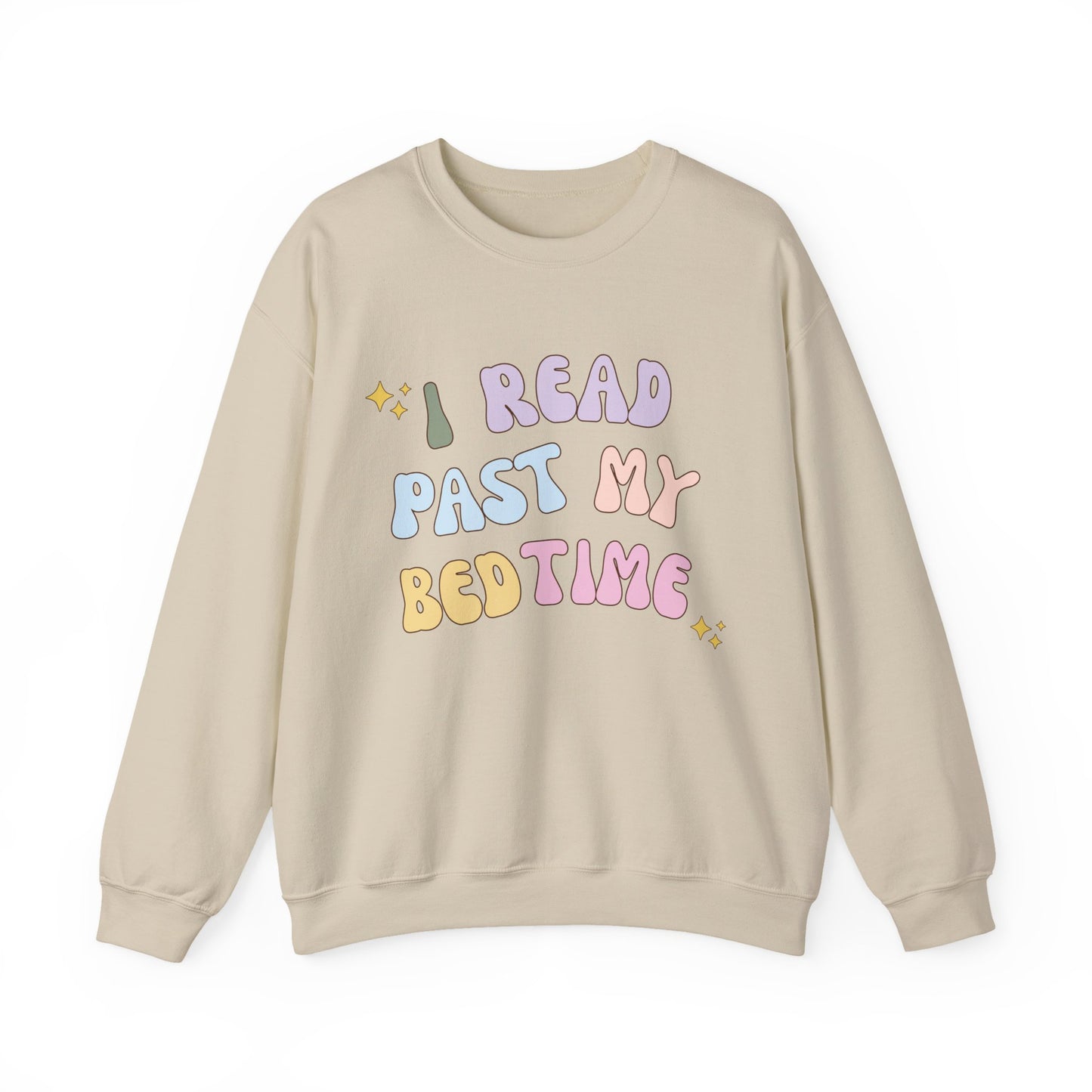 I Read Past My Bedtime Sweatshirt