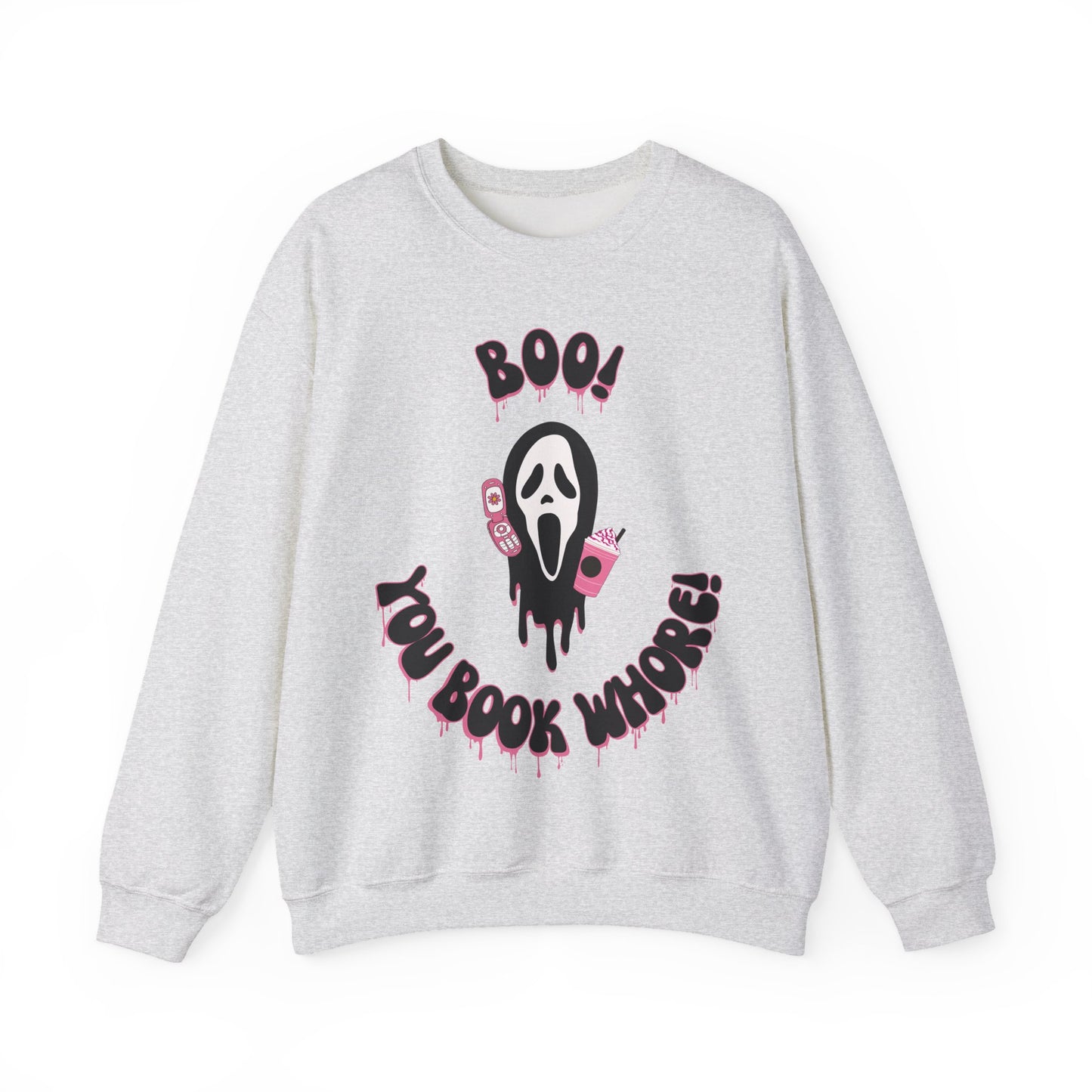 Boo! You Book Wh0re Sweatshirt
