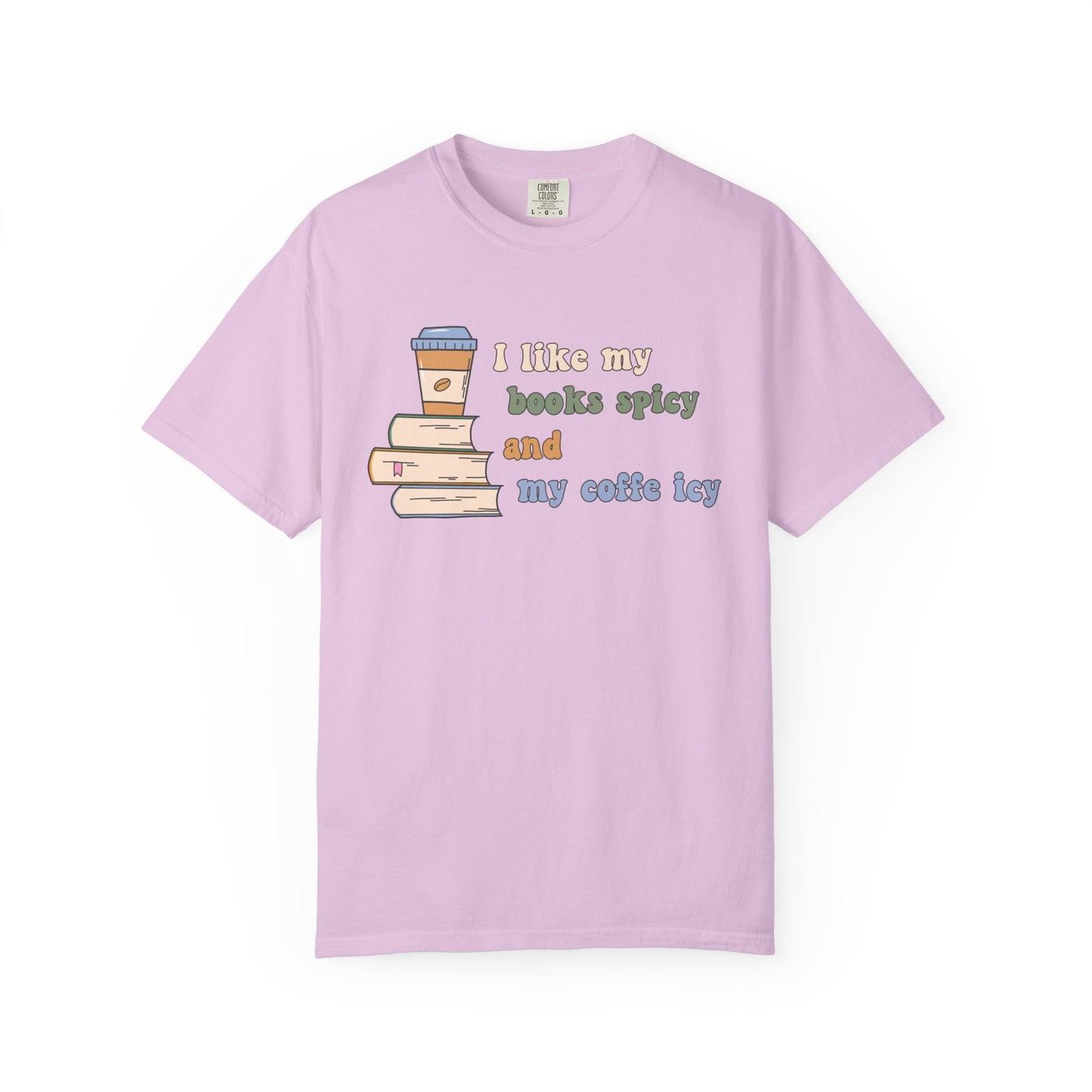I Like My Books Spicy and My Cofee Icy T-shirt