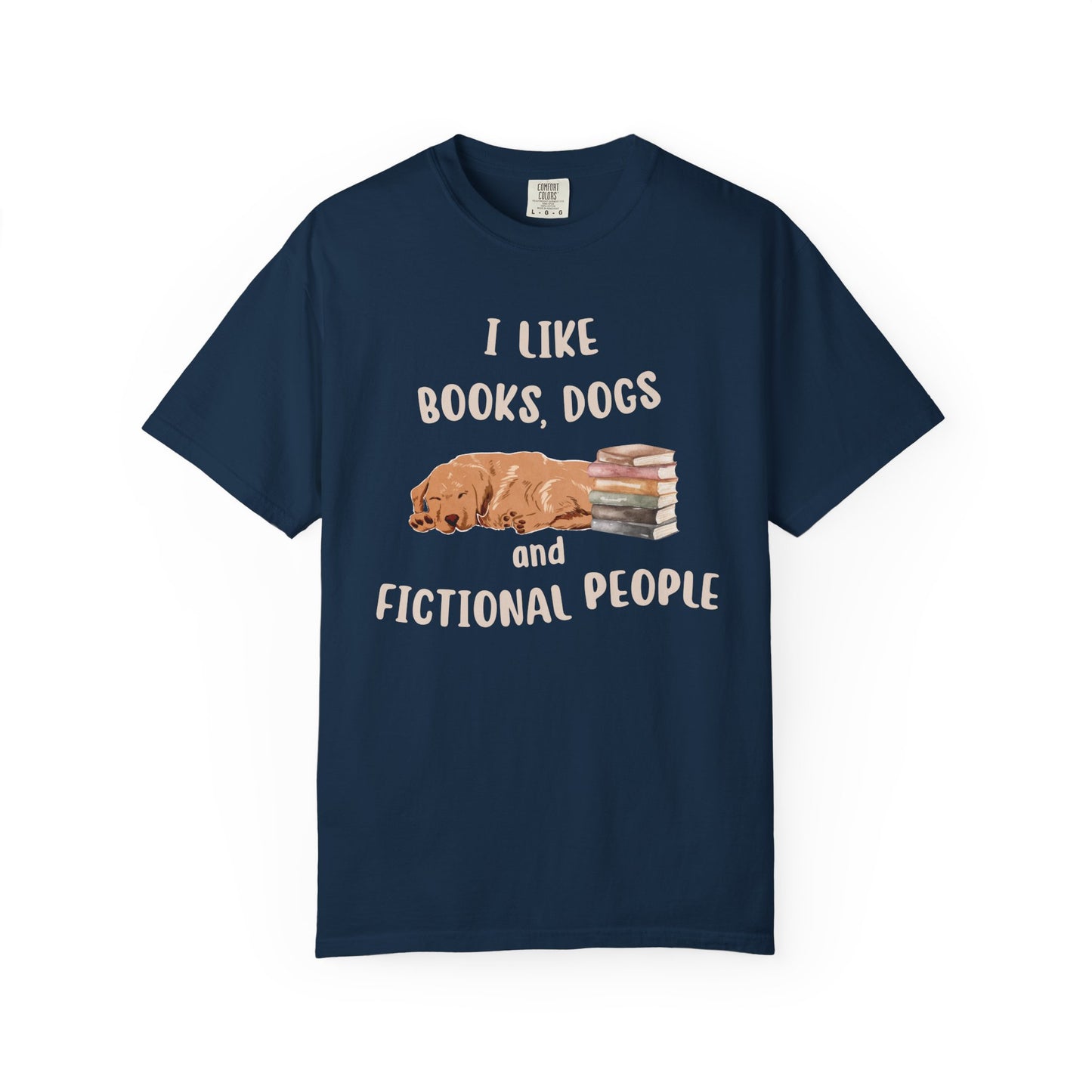 I Like Books, Dogs and Fictional People T-shirt