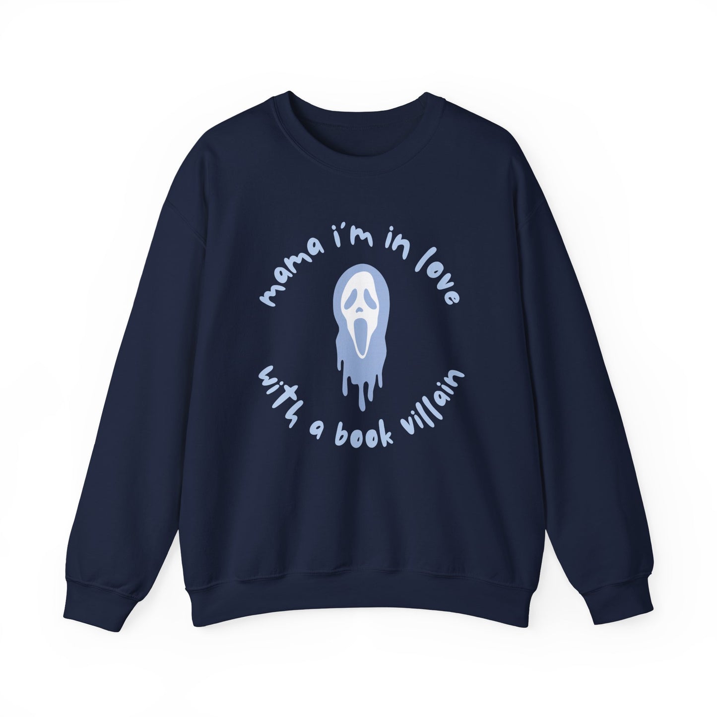 Mama I'm In Love With A Book Villain Sweatshirt