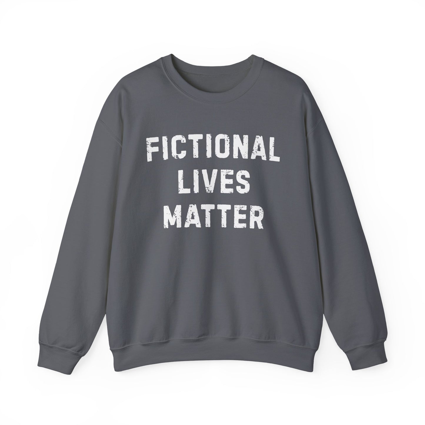 Fictional Lives Matter Sweatshirt