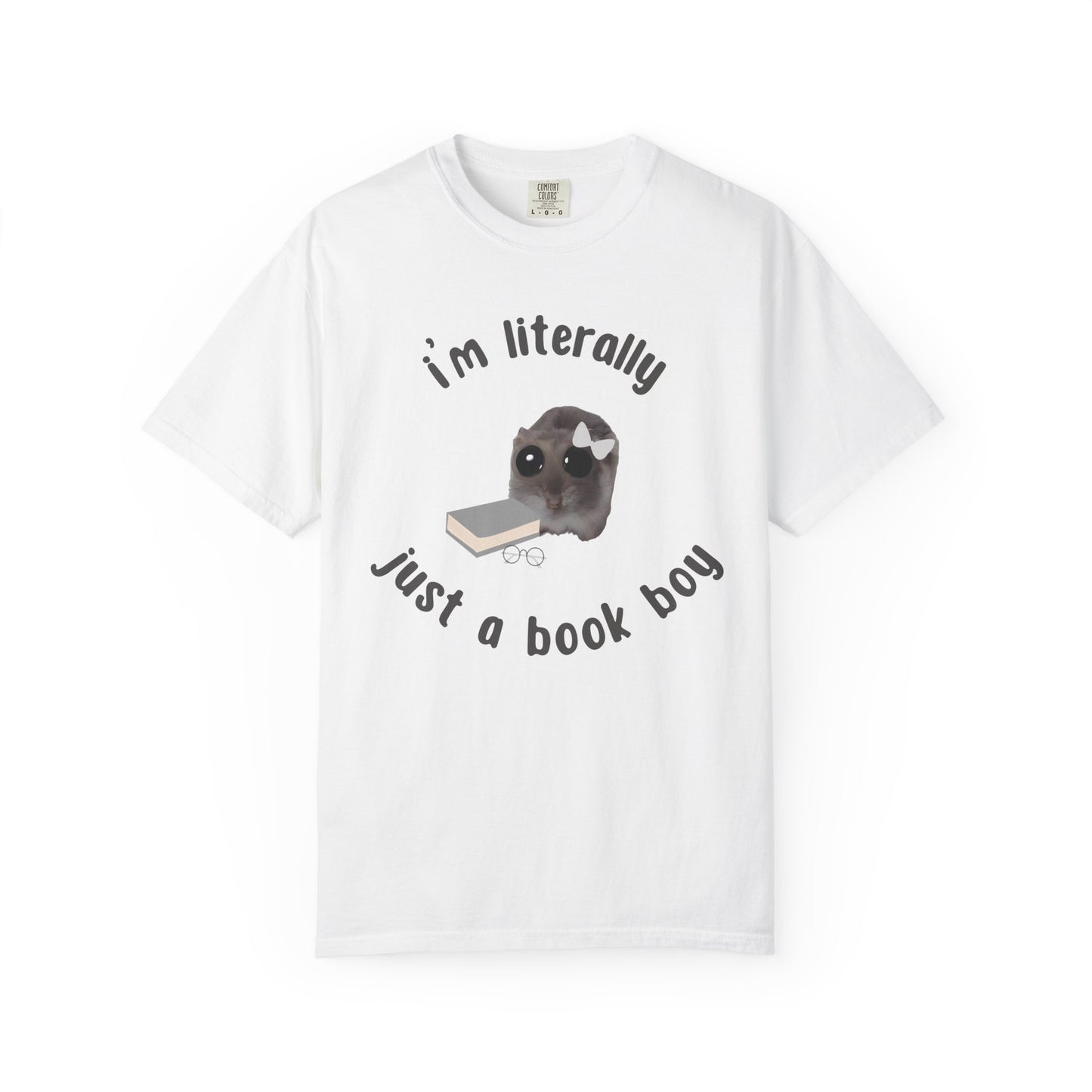 I'm literally just a book boy T-shirt