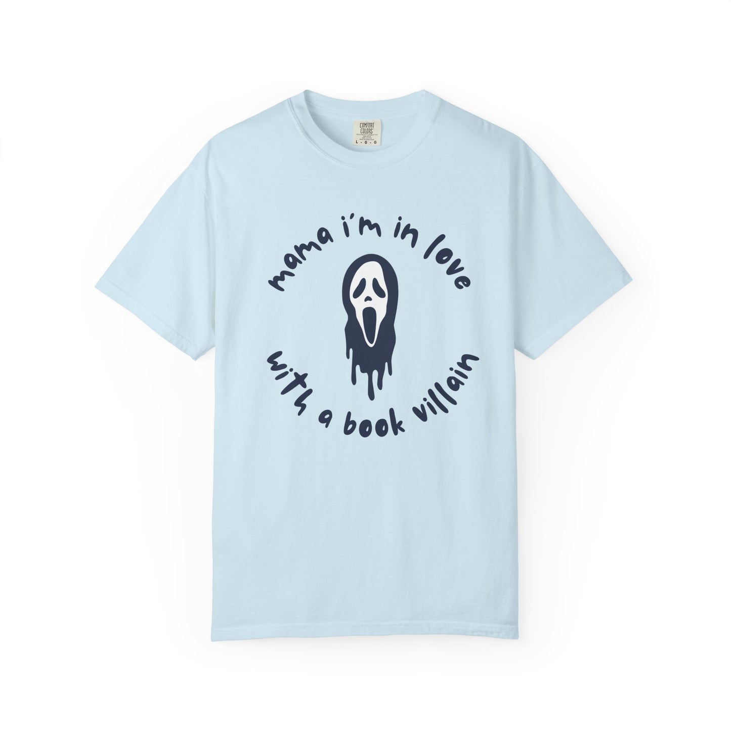 Mama I'm In Love With A Book Villain T-shirt