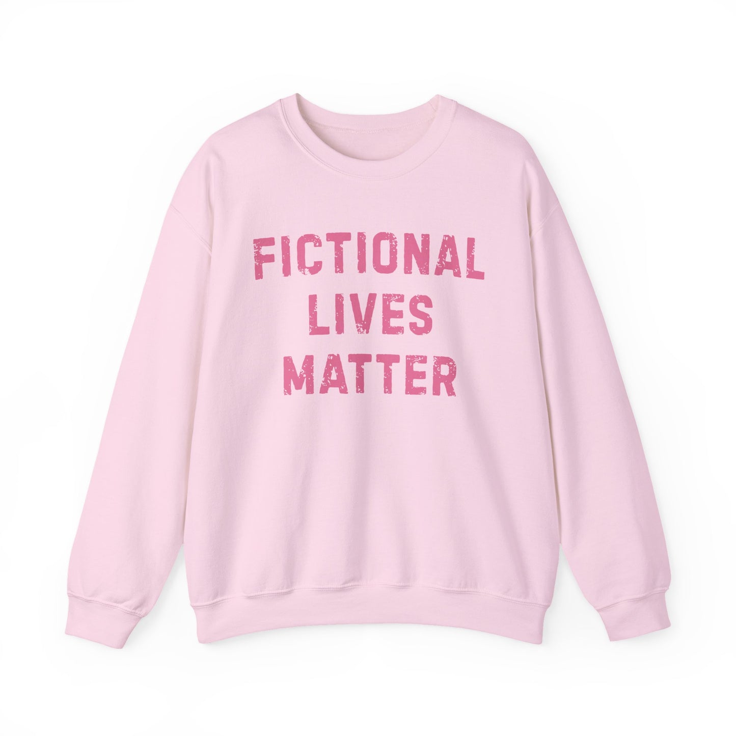 Fictional Lives Matter Sweatshirt