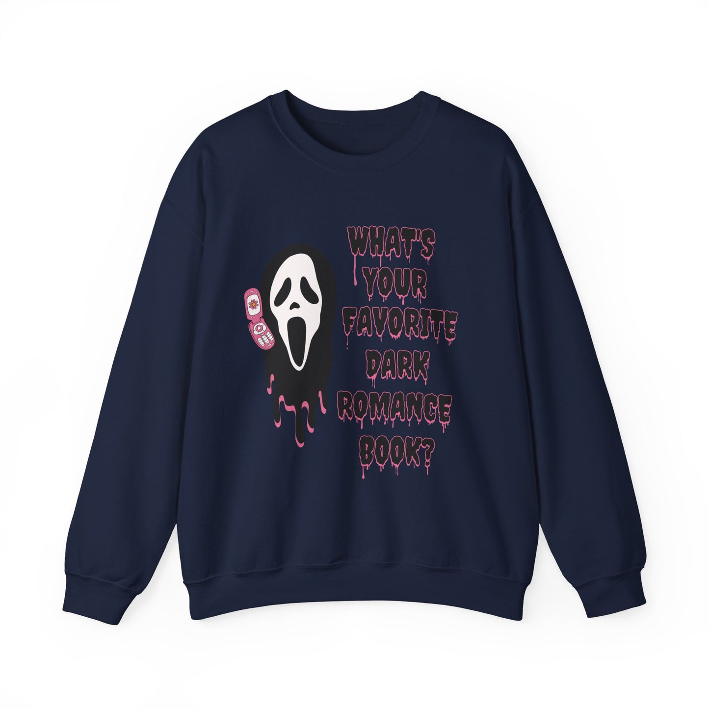 What's Your Favorite Dark Romance Book? Sweatshirt