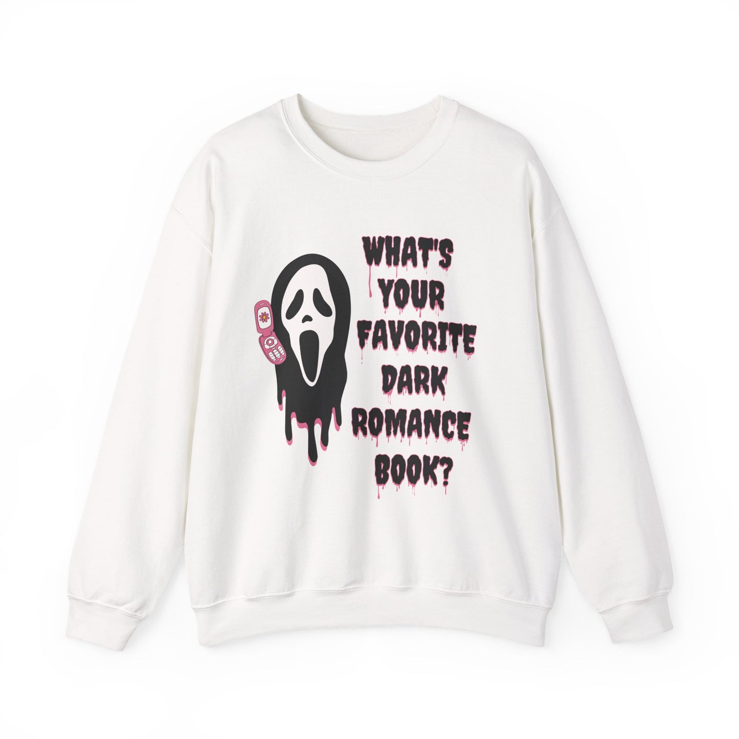 What's Your Favorite Dark Romance Book? Sweatshirt