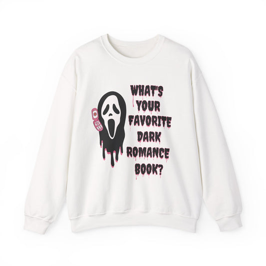 What's Your Favorite Dark Romance Book? Sweatshirt