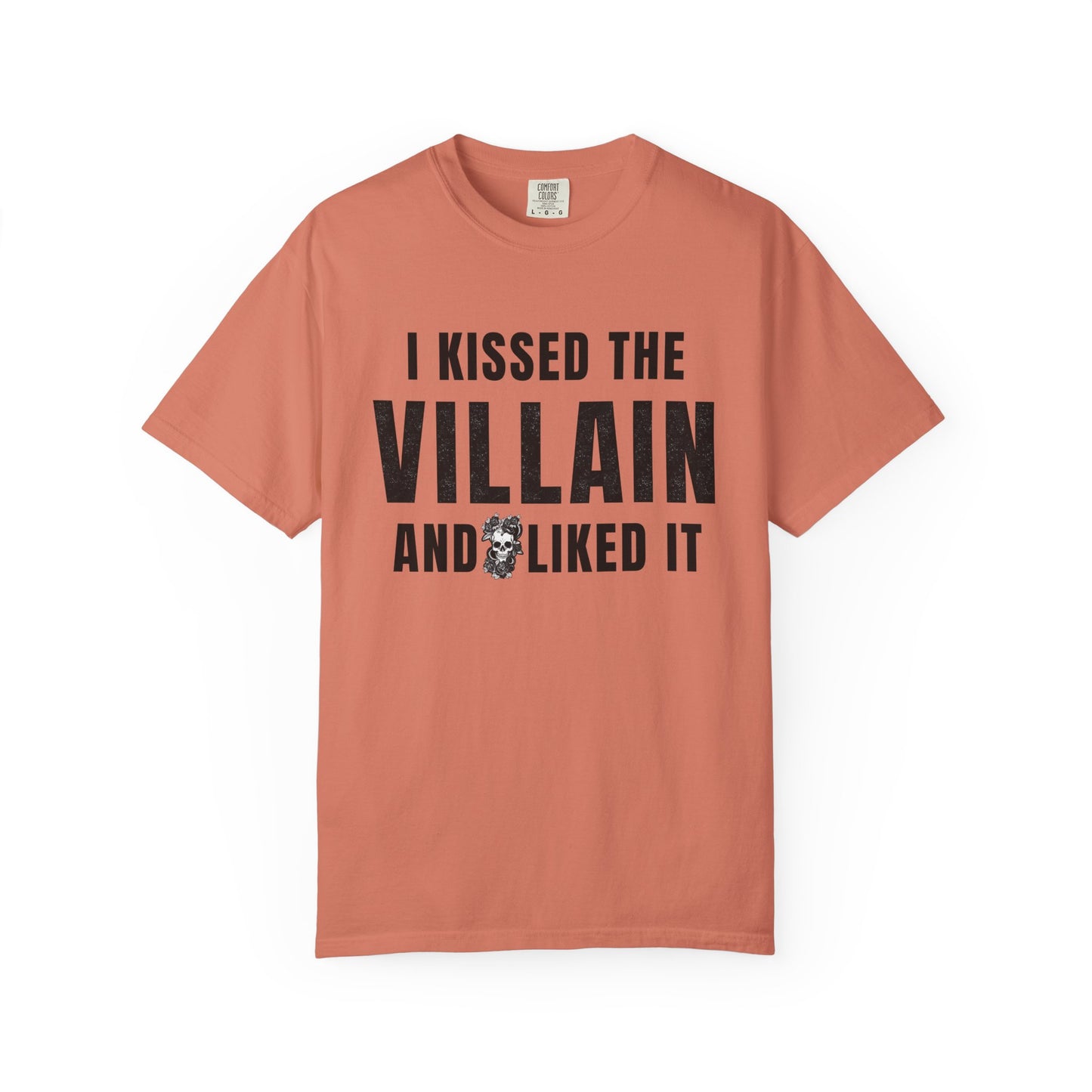 I Kissed The Villain T-shirt
