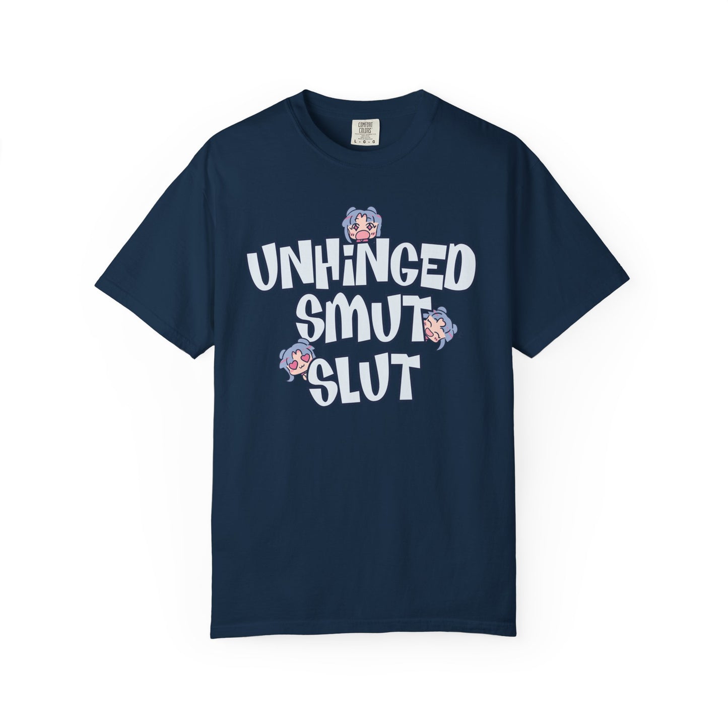 Unhinged Smut Sl*t T-shirt