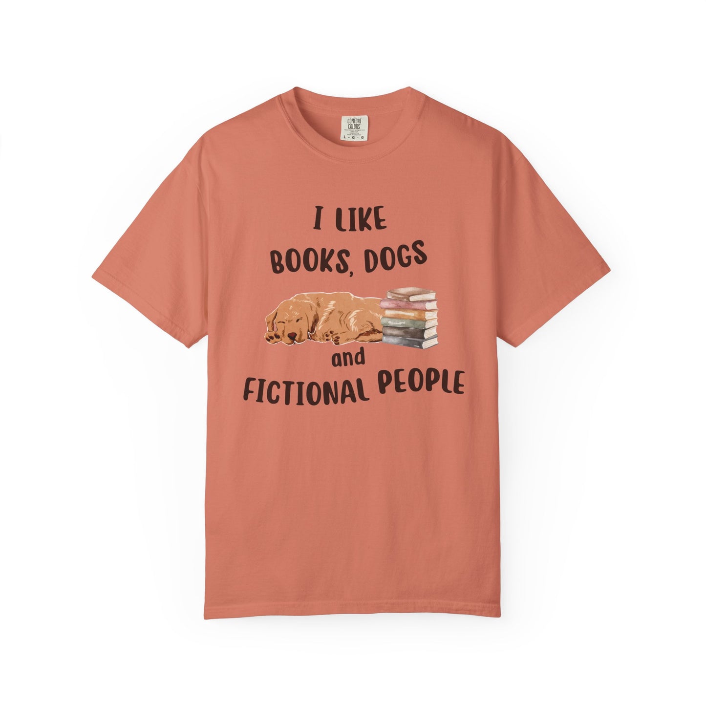 I Like Books, Dogs and Fictional People T-shirt