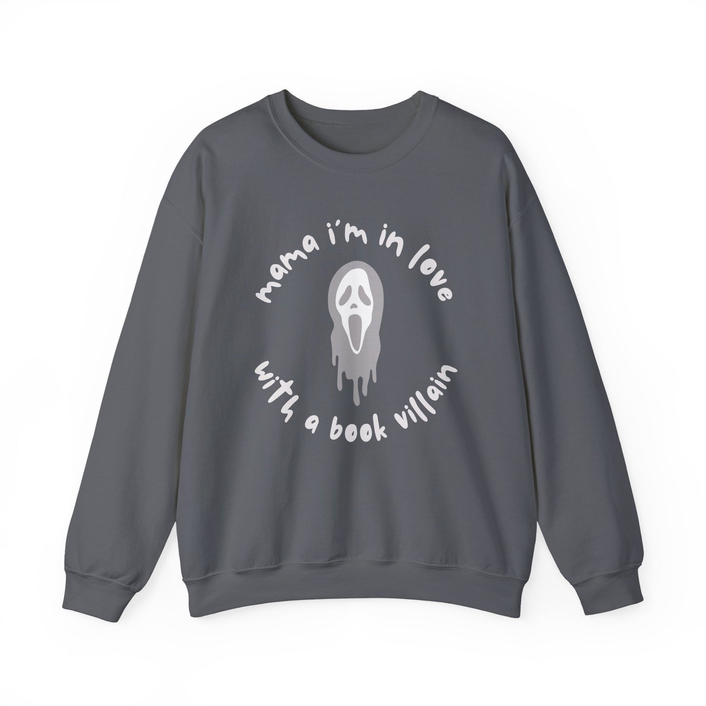 Mama I'm In Love With A Book Villain Sweatshirt