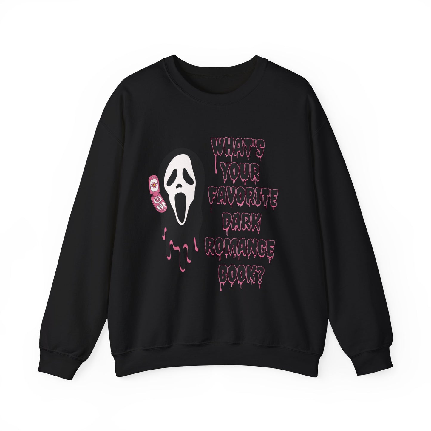 What's Your Favorite Dark Romance Book? Sweatshirt