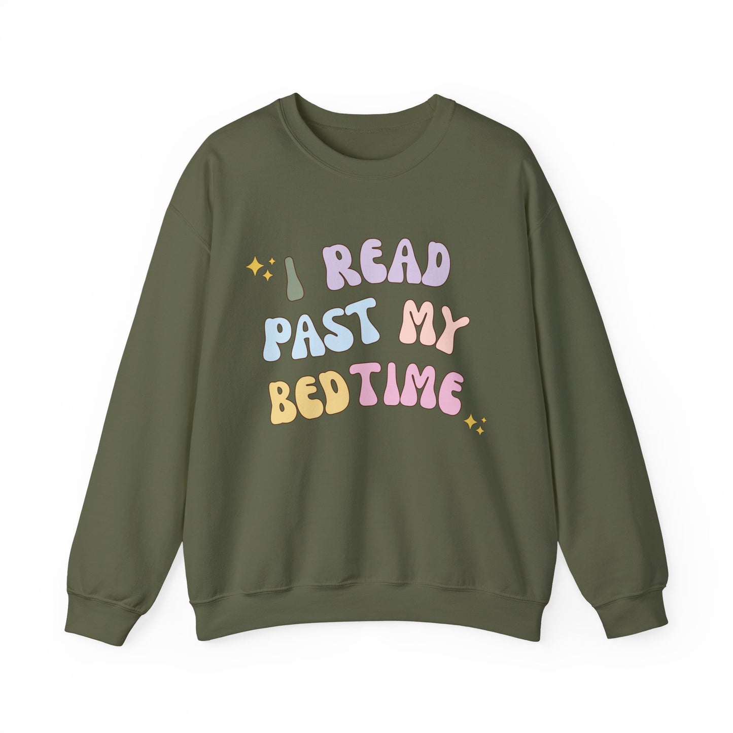 I Read Past My Bedtime Sweatshirt