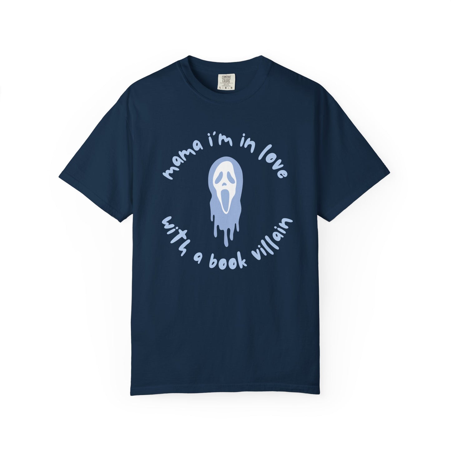 Mama I'm In Love With A Book Villain T-shirt