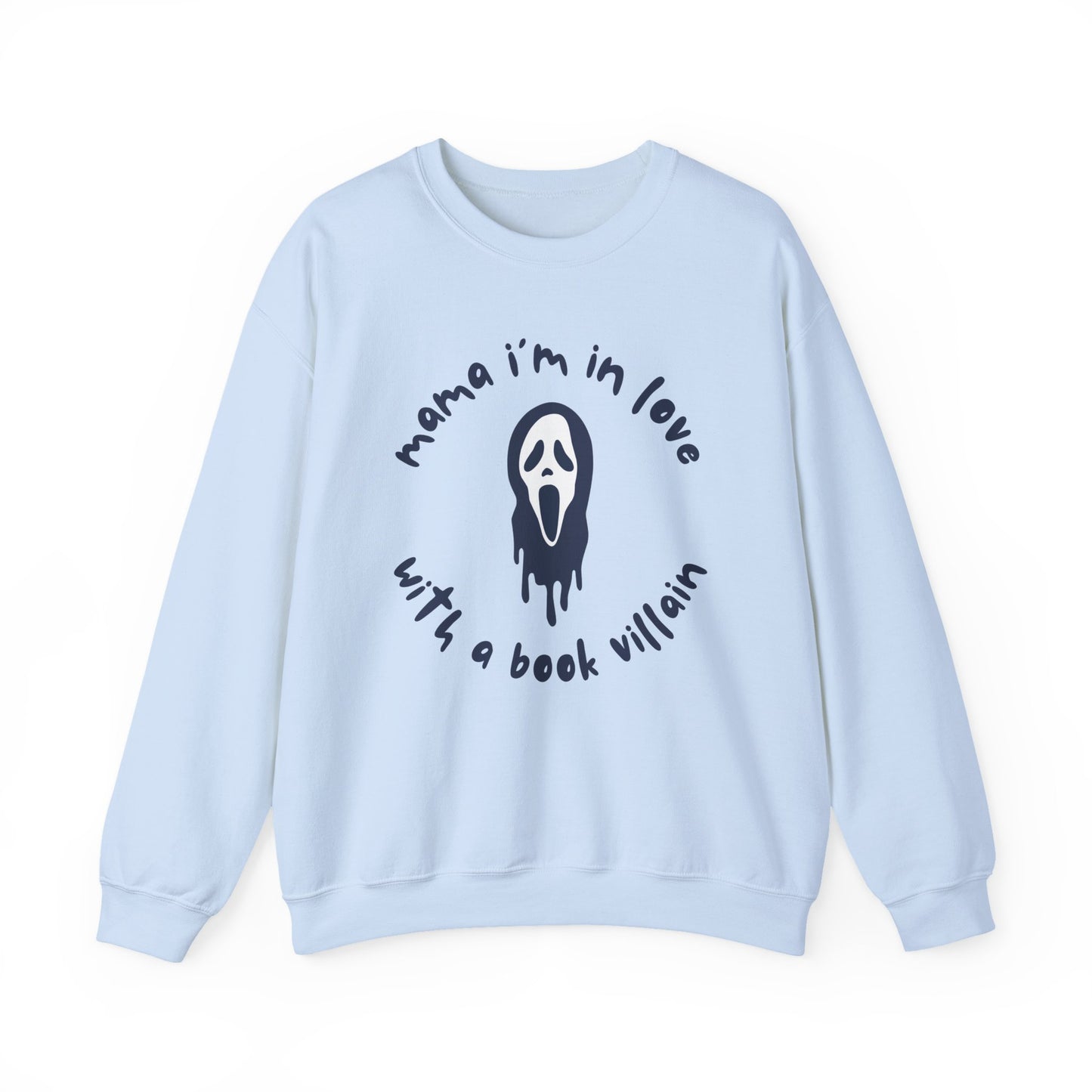 Mama I'm In Love With A Book Villain Sweatshirt