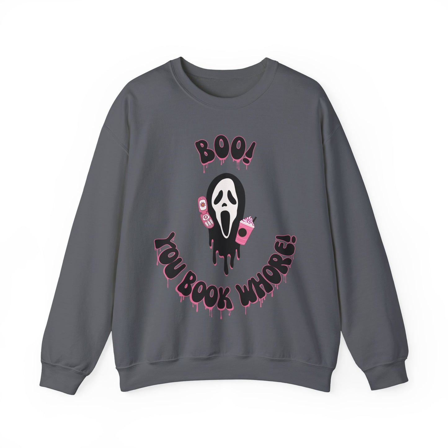 Boo! You Book Wh0re Sweatshirt