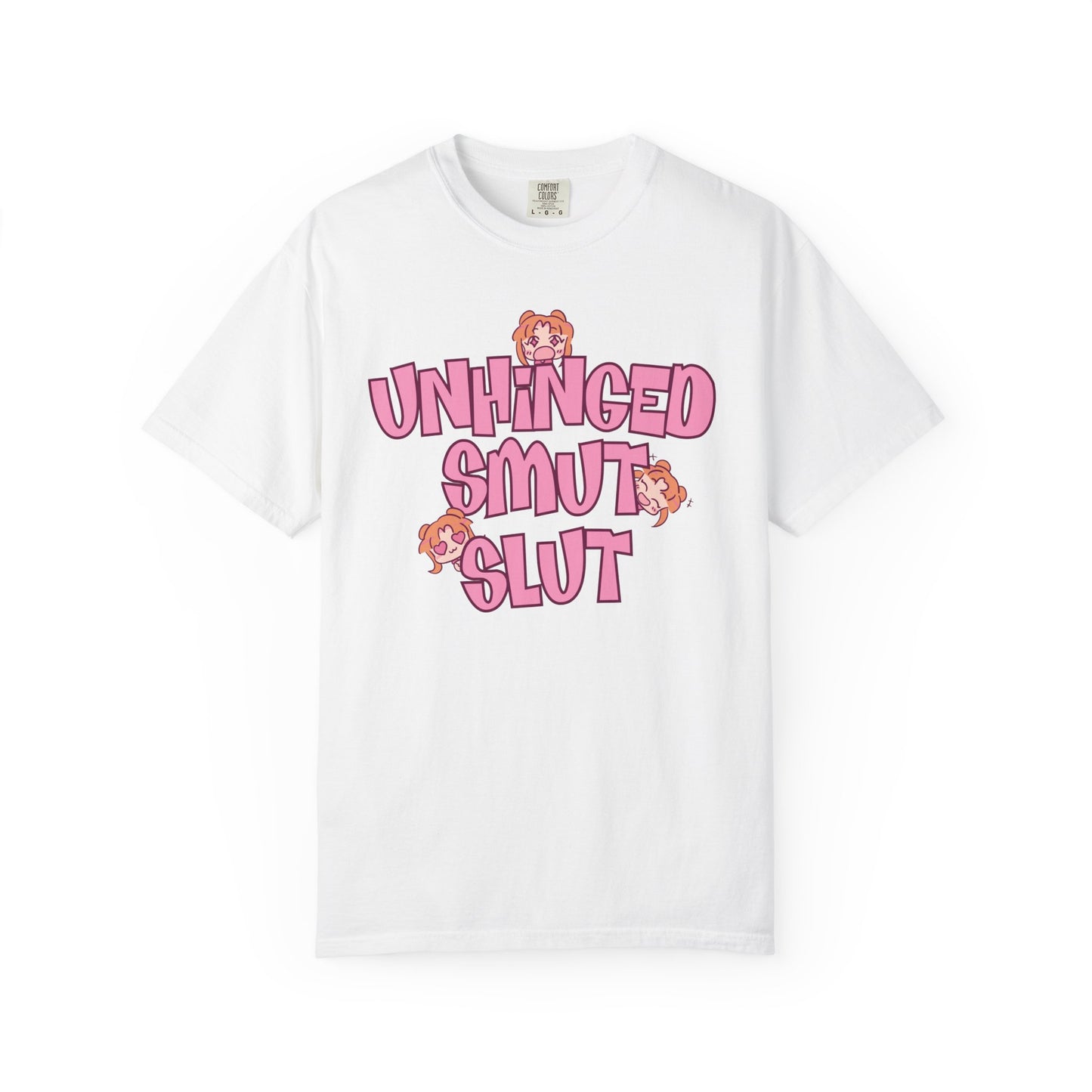 Unhinged Smut Sl*t T-shirt