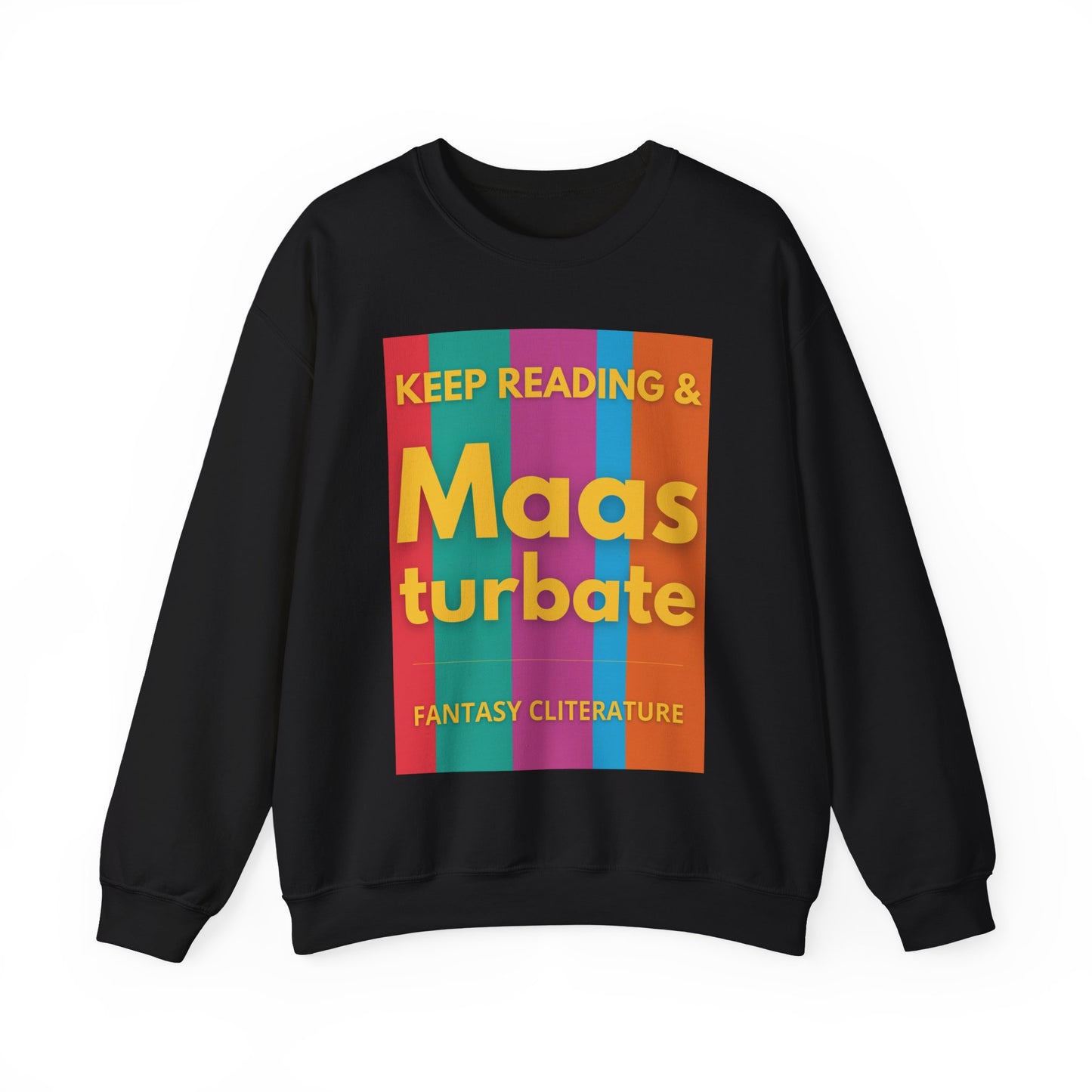 Keep Reading & Maas turbate Sweatshirt
