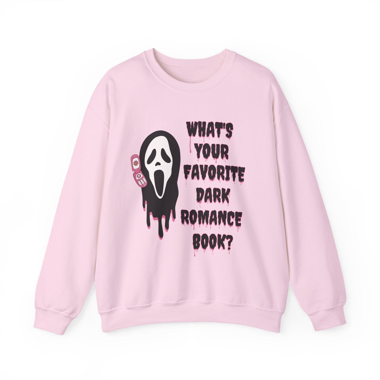 What's Your Favorite Dark Romance Book? Sweatshirt