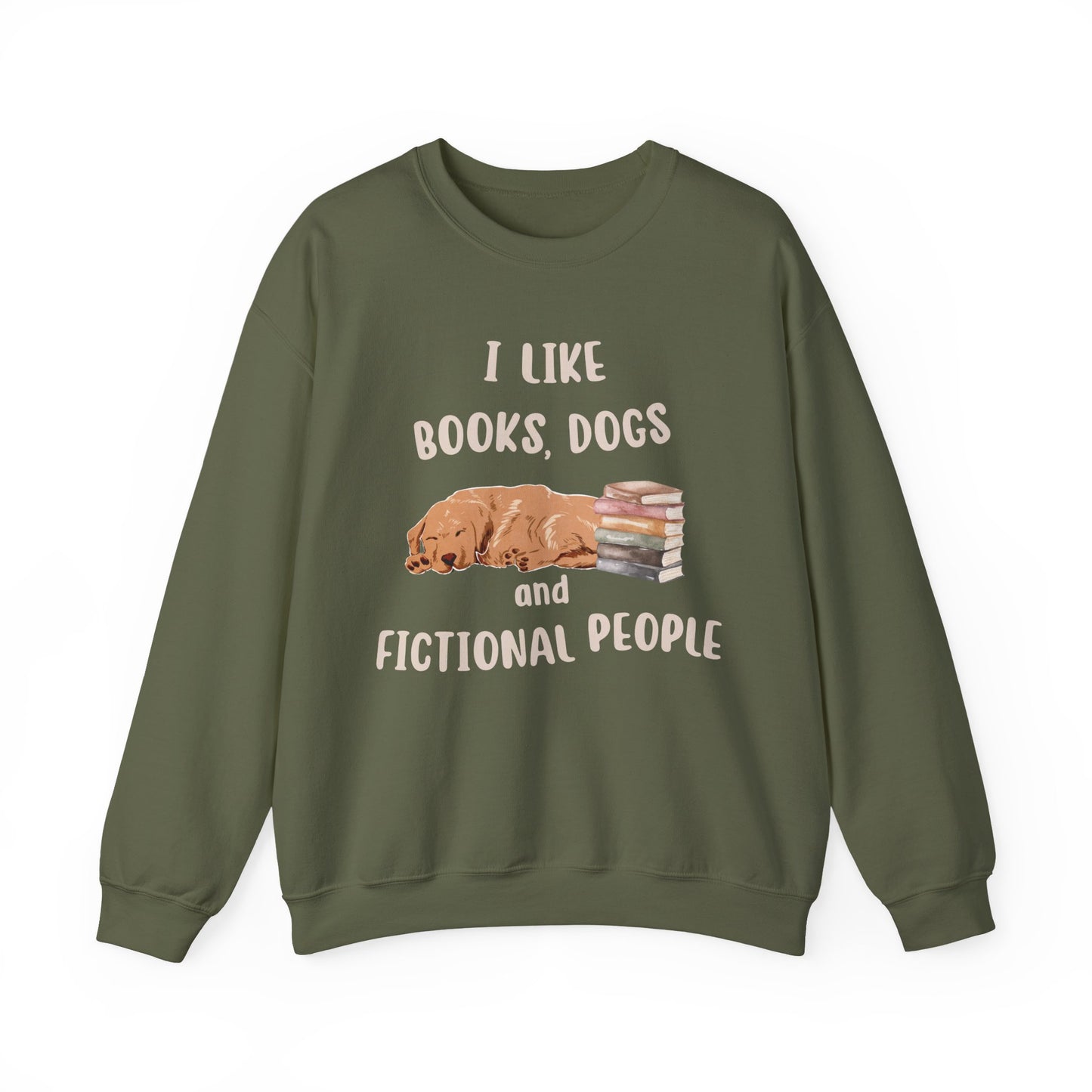 I Like Books, Dogs and Fictional People Sweatshirt