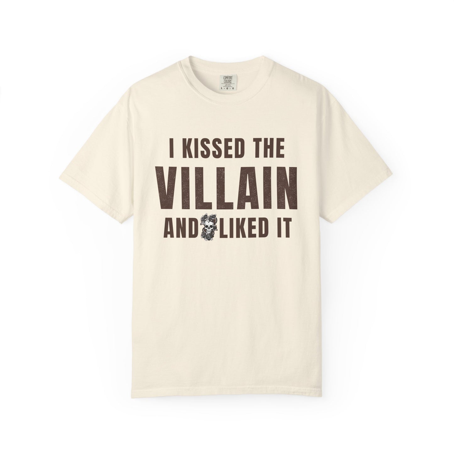 I Kissed The Villain T-shirt