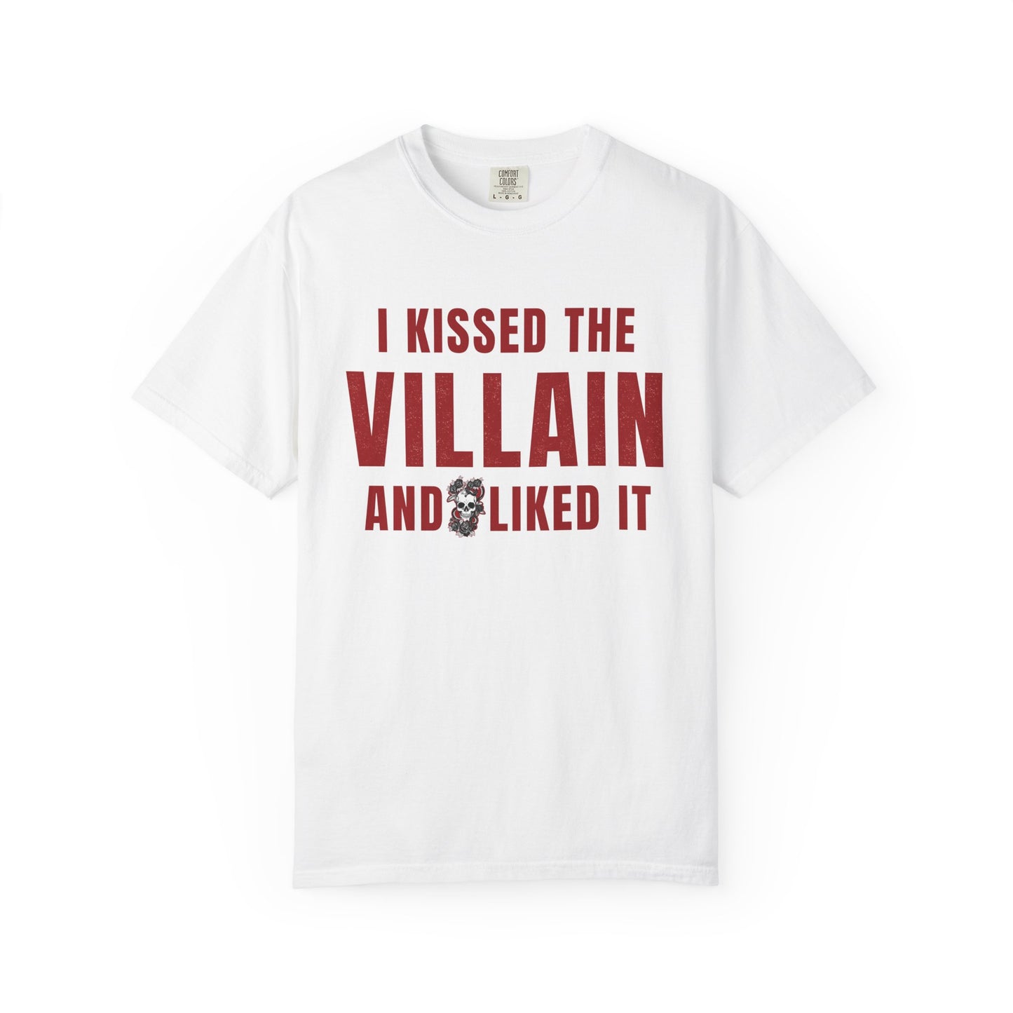 I Kissed The Villain T-shirt