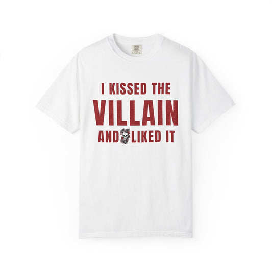 I Kissed The Villain T-shirt